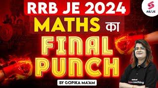 RRB JE 2024 | RRB JE 2024 Maths Marathon | RRB JE Maths Mock Test | Maths by Gopika Ma'am