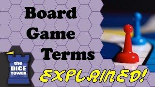 Board Game Terms: Explained