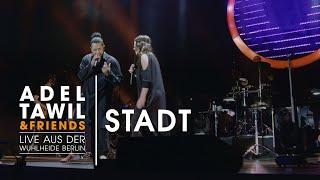 Adel Tawil "Stadt" (Live aus der Wuhlheide Berlin)