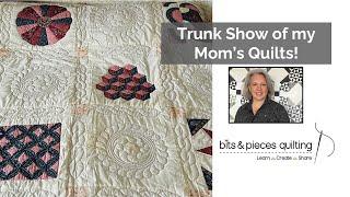 Mom's Quilt Collection!