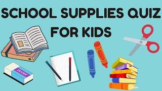 School Supplies Quiz for Kids | Kids vocabulary - Learn English for kids video