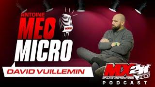 David Vuillemin - "Je détestais tout... c'était trop dur !"