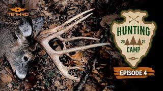 Tethrd Huntin’ Camp S01EP04 -Almost Lost A Public Land STUD!