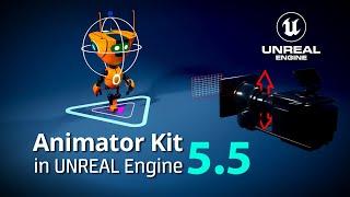 #UE5 Series: Get Started Fast with the Animator Kit in Unreal Engine 5.5