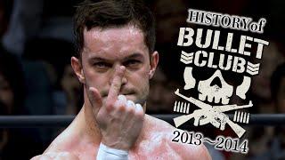 History of BULLET CLUB 2013〜2014