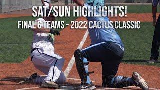 2022 Cactus Classic SAT/SUN highlight clips!  Final 6 teams