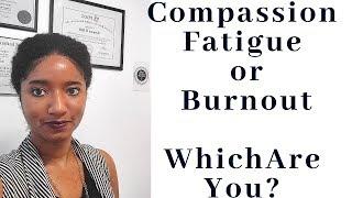 Compassion Fatigue vs. Burnout: 4 Stages -Psychotherapy Crash Course