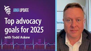 AMA advocacy efforts for 2025: Fixing Medicare now, prior authorization reform and more