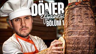 EN KALİTELİ DÖNER BİZİM DÖNER! | DÖNER EFSANESİ | BÖLÜM 1 |