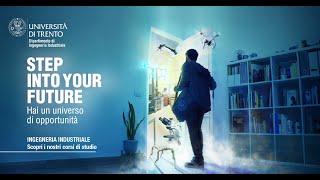 STEP INTO YOUR FUTURE - Il mondo è tutto da costruire | DII UniTrento