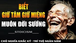 Biết Giữ Tâm Giữ Miệng Muôn Đời Thịnh Vượng || Khắc Kỷ 365