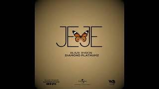 Blaze Byron Ft. Diamond Platnumz - Jeje (Official Remix Music)