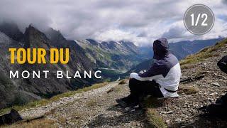 Tour du Mont Blanc - cz.1