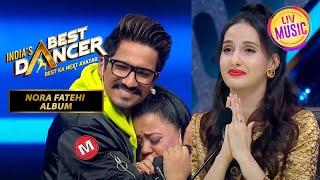 Bharti और Harsh के Romantic Story ने किया Nora को Emotional| India's Best Dancer | Nora Fatehi Album