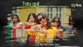 Tato Goli Remix (G21 Digital  YouTube channel ) mix .