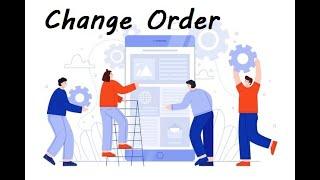 Change Order Process