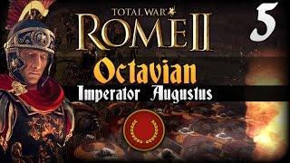 Total War: Rome 2 (Legendary) Imperator Augustus - Octavian #5 | SurrealBeliefs