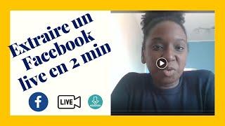 COMMENT TÉLÉCHARGER UNE VIDÉO FACEBOOK SUR SON ORDINATEUR EN MOINS DE DEUX MINUTES