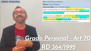 Grado Personal - Art 70 RD 364/1995.