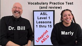 Level-01 Vocabulary Practice Test and Review (50 questions from Lesson 1 through lesson 15) (ASLU)