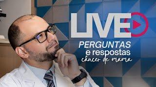 Perguntas & Respostas sobre Câncer de Mama - 28/09/2023