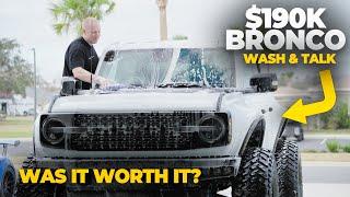 First Wash of My $190K APG Ford Bronco: Wash & Talk