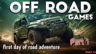 Offroad adventure gameplay || part 01 || moj maro gaming 