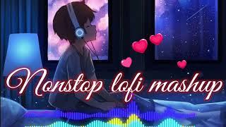 Nonstop Love Mashup : Lofi Songs | Remix Song | FK Remix Legend