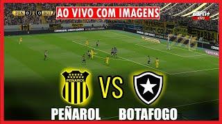 PEÑAROL X BOTAFOGO AO VIVO COM IMAGENS - SEMIFINAL COPA LIBERTADORES 2024 EFOOTBALL