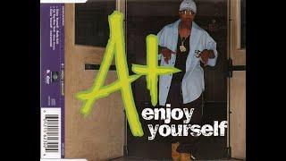 A+ - Enjoy Yourself