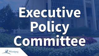 Executive Policy Committee - 2024 09 17