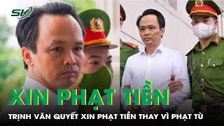 Chủ tịch FLC xin phạt tiền thay vì hình phạt tù | SKĐS