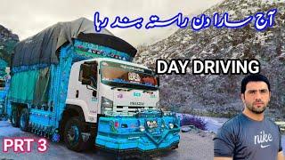 Aj Sara Din Rasta Band Driver Log preshan | truck driver life pakistan # part 3 |