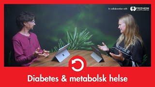 Diabetes & metabolsk helse. -  Lar du motoren din ruste? | LEV DEG FRISK E10S07