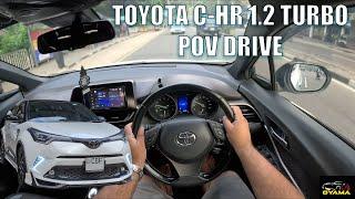 Toyota CHR POV Drive and Quick Walk-through (Oyama Trading)