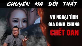 [TẬP 1998] Chuyện Ma Có Thật : VỢ NGOẠI TÌNH GIA ĐÌNH CHỒNG CHẾT OAN