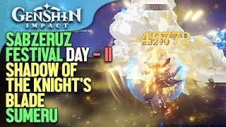 Shadow of the Knight's Blade Sabzeruz Festival Event Day - II Genshin Impact