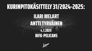 HIFK:n Ilari Melartille ja Pelicansin Antti Tyrväiselle ei pelikieltoa.