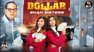 DOLLAR | SHAH SISTERS | NEW LATEST BABA SAHIB SONG FULL HD 2020 | SHAH RECORDS | CONT- 98141-18941