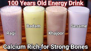 100 Years Old Healthy Energy Drinks - High Calcium Drinks Recipe 4 Ways For Stronger Bones & Muscles