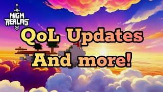 High Realms QoL updates and More! Let's Play!