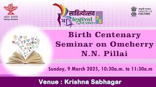 9 Mar - krishna - Birth Centenary Seminar on Omcherry N.N. Pillai