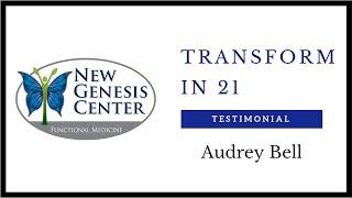 Transform in 21 Testimonial (Audrey Bell)