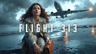 Thriller is Based on a True Story  Flight 313 / Action Movies / Full Movie English