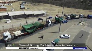 Tunnel Boring Machine arrives in Lesotho