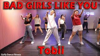 [TPOP] Tobii - Bad Girls Like You | Golfy Dance Fitness / Dance Workout | คลาสเต้นออกกำลังกาย