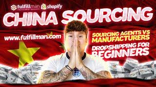 China Sourcing | Sourcing Agents vs Manufacturers | Dropshipping for Beginners