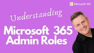 Microsoft 365 Admin Roles