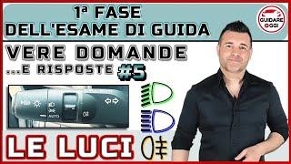 LE LUCI: COME SUPERARE L’ESAME DI GUIDA - LE VERE DOMANDE DELLA PRIMA FASE #5