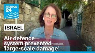 Iran missile attack on Israel: Air defence system prevented 'large-scale damage' • FRANCE 24